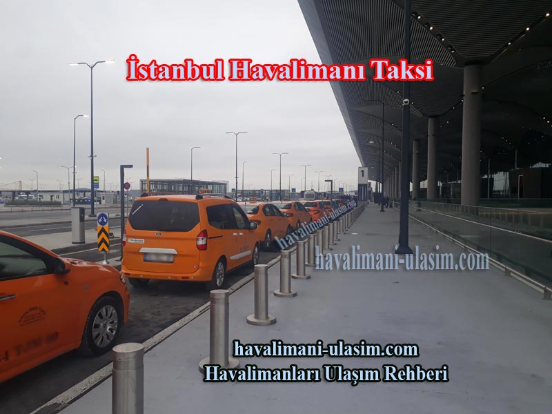 İstanbul Havalimanı Taksi Taksi Ücreti