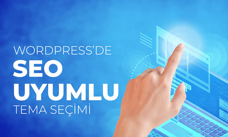 SEO uyumlu tema seçimi